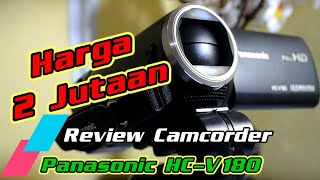 Review Handycam Camcorder Panasonic HC-v 180 || Murah Harga 2 Jutaan , cocok buat kreator Youtube