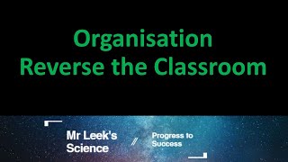 06 Organisation reverse the classroom