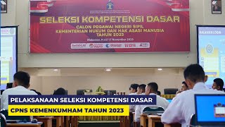 Pelaksanaan SKD CPNS KEMENKUMHAM 2023