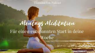 Montags-Meditation fur einen entspannten Start in die Woche