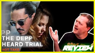 HOT TAKE: THE DEPP/HEARD TRIAL - Movie Review