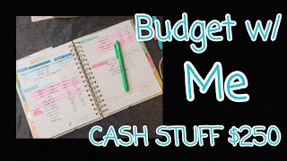 CASH STUFF 250 | BUDGET WITH ME |