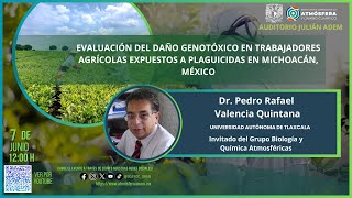 Evaluación del daño genotóxico en trabajadores agrícolas expuestos a plaguicidas  Michoacán, México