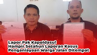 Hampir Setahun Melapor di Polrestabes Medan, Laporan Kasus Penganiayaan Warga Jalan Ditempat