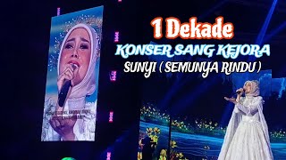 BERLINANG AIR MATA !!! LESTI MEMBAWAKAN LAGU " SUNYI " | JEJAK LANGKAH 1 DEKADE KONSER SANG KEJORA