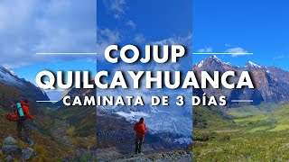 Cojup - Paso Huapi - Quilcayhuanca (Caminata de 3 días) | Jeshukito travels