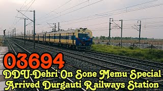 03694-DDU-Dehri On Sone Memu Special' Arrived Durgauti Railways Station | Memu Special |