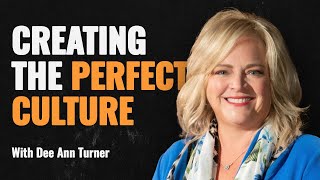 How to create a remarkable team culture with Dee Ann Turner #speakwithpeoplepodcast #workculture