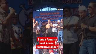 BundA fauzana saat konser kampanye akbar