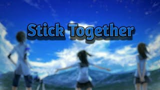 ✧Nightcore✧↬ Stick Together [Elias Naslin]