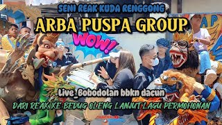 KUDA RENGGONG ARBA PUSPA GROUP ‼️ DARI NGAREAK NAEK BEDUG OLENG LANJUT MEDLEY PERMOHONAN MANTAP GUYS