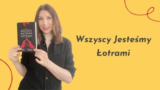 Wszyscy Jesteśmy Łotrami 🧙 Recenzja Książki 📚