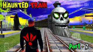 Haunted Bhootiya Train in Indian Bikes Driving 3D | Haunted Train Part 2