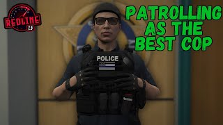 Patrolling As the BEST Cop in GTA RP - RedlineRP