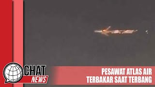 Pesawat Atlas Air Melontarkan Percikan Api Saat Penerbangan Malam - Chatnews 20 Januari 2024