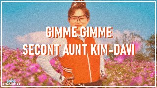 [K-Pop] Second Aunt Kim-Davi (둘째이모 김다비) - Gimme Gimme (PT-BR)