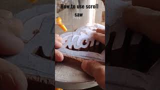 how to use scroll saw