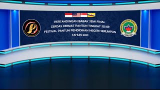 Semi Final Cerdas Cermat Pantun Sekolah Dasar / Sekolah Rendah | FPPNS 2021