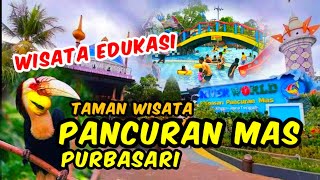 Wisata Edukasi ||Pancuran Mas Purbasari || Purbalingga