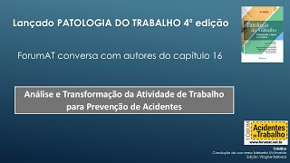 Capítulo 16-  Análise e Transformação da Atividade de Trabalho para Prevenção de Acidentes