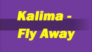 Kalima - Fly Away