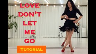 [춰봐야 아는 매력적초중급] Love Don't Let Me Go linedanceㅣTutorial l High Improver l 러브돈 렛미고 라인댄스#인천라인댄스#초아라인댄스