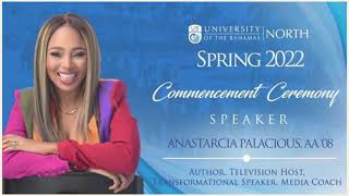 Anastarcia Palacious' Commencement Ceremony Speaker Spring 2022 | University of the Bahamas