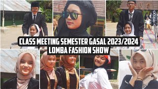 Class Meeting Semester Gasal 2023/2024 |Lomba Fashion Show|