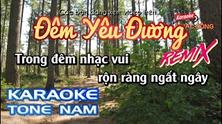 Karaoke Đêm Yêu Đương Remix | Tone Nam | Karaoke Nhạc Sống Sóc Trăng