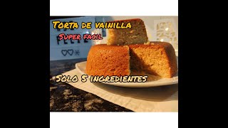 TORTA CON 5 INGREDIENTES