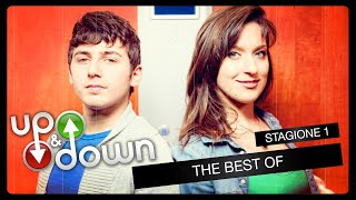 UP and DOWN - stagione 1 // The Best Of