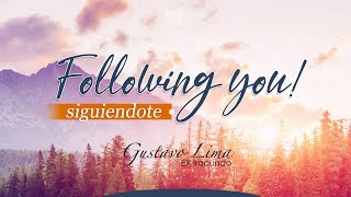 Gustavo Lima Ex Iracundo / Following You (Siguiéndote)