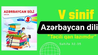 5-ci sinif Azərbaycan dili səh:32,33,34,35