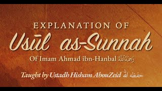 Lesson 21 |  Usul as-Sunnah of Imam Ahmad |  Ustadh Hisham AbouZeid