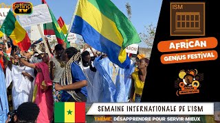 MARKETING TV MONDE:GROUPE ISM SEMAINE INTERNATIONALE DE L'ISM AFRICAN GENIUS FESTIVAL 2021