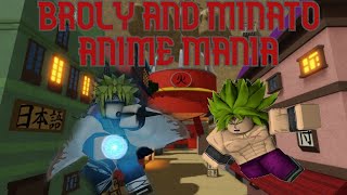 CODE | Broly and Minato Anime Mania Showcase ROBLOX