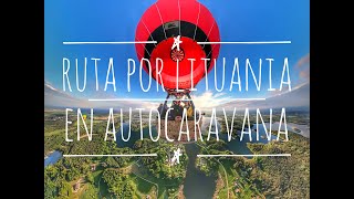 Lituania - SomOutdoors Europa en Autocaravana 2021 (Ep. 11)