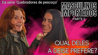 Batalha dos Quebradores de pescoço Importados - parte 2