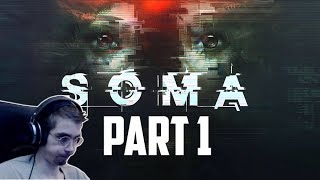 Lets play: SOMA - Part 1