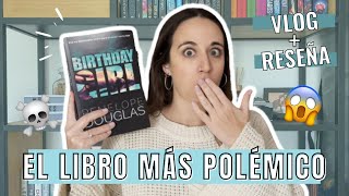 BIRTHDAY GIRL 🥵🔥 READING VLOG + RESEÑA | Belbooks 📚