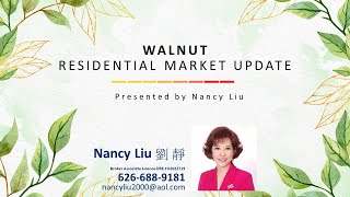 核桃市市場分析 WALNUT | Housing Update June 2020 with Nancy Liu | 劉靜地产