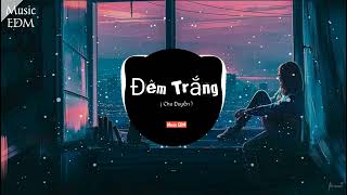 Đêm Trắng - Chu Duyên ( Music EDM ) || Nhạc Trẻ EDM Gây Nghiên Remix Hay Nhất