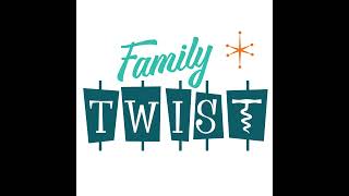 What is the Family Twist Podcast?