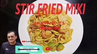 STIR FRIED MIKI (THICK NOODLES) | #miki #stirfry #fry #dji #ofw #retirement #filipino #chinese