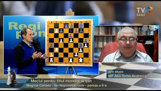 Emisiunea 312 - "Meciul pentru titlul mondial Magnus Carlsen - Ian Nepomniachtchi - partida a 9-a"