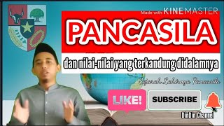 Pancasila dan Nilai-nilai yang terkandung didalamnya