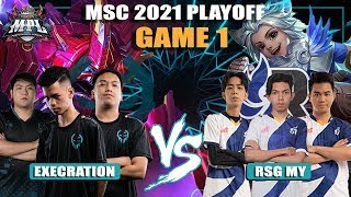 EXECRATION VS RSG MY (GAME 1) | MSC PLAYOFFS DAY 2