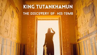 King Tutankhamun - The Discovery of his Tomb Part 3