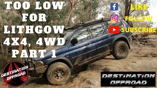 Too LOW for Lithgow 4x4, 4WD Part 1