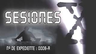 SESIONES X   ( Nº EXPEDIENTE 0008-A )